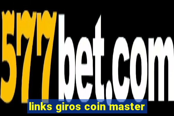 links giros coin master